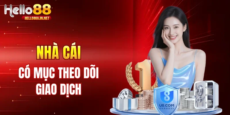 Theo dõi lịch sử giao dịch tại Hello88